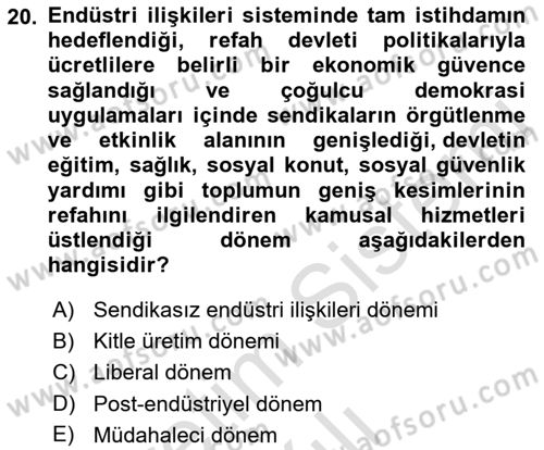 Endüstri Sosyolojisi Dersi 2021 - 2022 Yılı Yaz Okulu Sınav Soruları 20. Soru