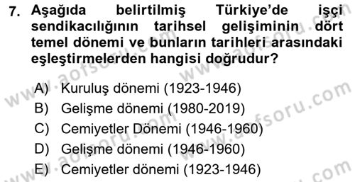 Endüstri Sosyolojisi Dersi 2022 - 2023 Yılı Yaz Okulu Sınav Soruları 7. Soru
