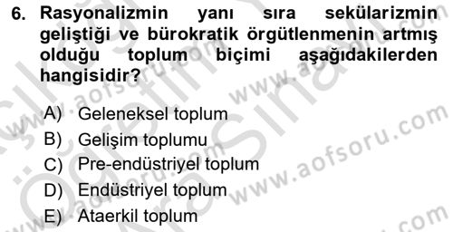 Endüstri Sosyolojisi Dersi 2023 - 2024 Yılı (Vize) Ara Sınav Soruları 6. Soru