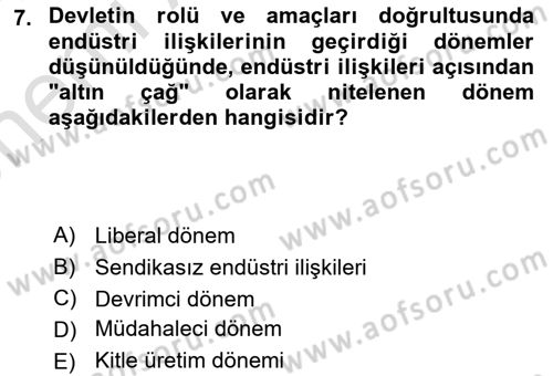 Endüstri Sosyolojisi Dersi 2023 - 2024 Yılı (Vize) Ara Sınav Soruları 7. Soru