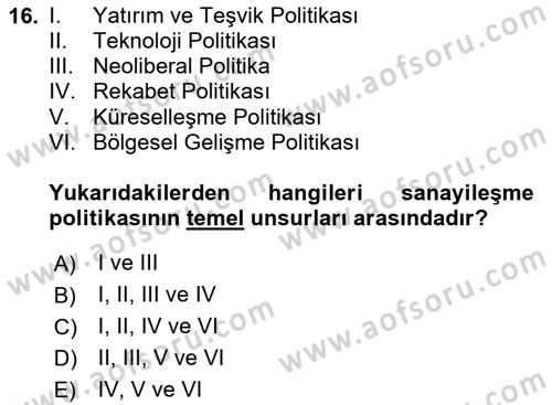 Endüstri Sosyolojisi Dersi 2023 - 2024 Yılı (Final) Dönem Sonu Sınav Soruları 16. Soru