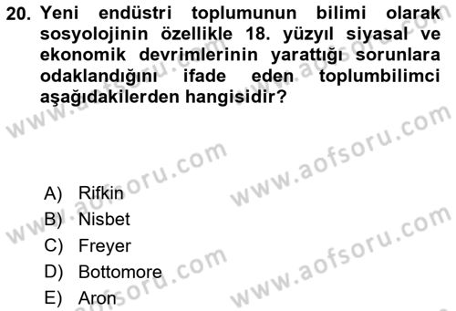 Endüstri Sosyolojisi Dersi 2024 - 2025 Yılı (Vize) Ara Sınav Soruları 20. Soru
