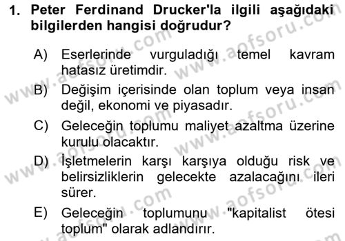 Endüstri Sosyolojisi Dersi 2024 - 2025 Yılı (Final) Dönem Sonu Sınav Soruları 1. Soru