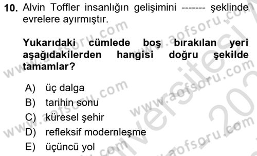 Endüstri Sosyolojisi Dersi 2025 - 2026 Yılı (Final) Dönem Sonu Sınav Soruları 10. Soru