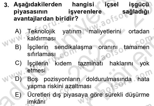 Endüstri Sosyolojisi Dersi 2025 - 2026 Yılı (Final) Dönem Sonu Sınav Soruları 3. Soru
