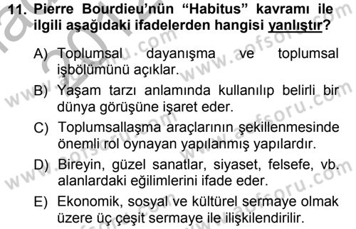 Kültür Sosyolojisi Dersi 2012 - 2013 Yılı (Vize) Ara Sınav Soruları 11. Soru
