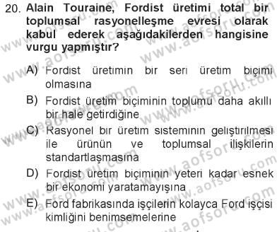 Kültür Sosyolojisi Dersi 2012 - 2013 Yılı Tek Ders Sınav Soruları 20. Soru