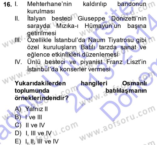 Kültür Sosyolojisi Dersi 2013 - 2014 Yılı (Final) Dönem Sonu Sınav Soruları 16. Soru