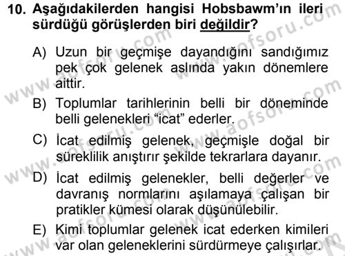 Kültür Sosyolojisi Dersi 2013 - 2014 Yılı Tek Ders Sınav Soruları 10. Soru