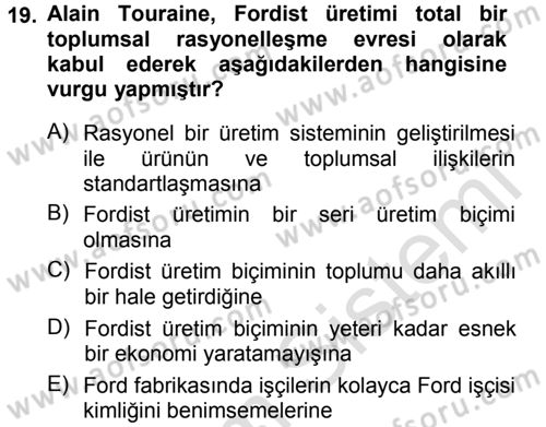 Kültür Sosyolojisi Dersi 2013 - 2014 Yılı Tek Ders Sınav Soruları 19. Soru