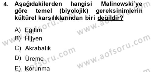 Kültür Sosyolojisi Dersi 2013 - 2014 Yılı Tek Ders Sınav Soruları 4. Soru