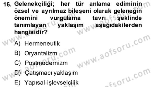 Kültür Sosyolojisi Dersi 2014 - 2015 Yılı (Vize) Ara Sınav Soruları 16. Soru