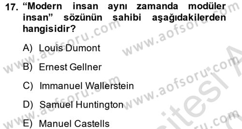 Kültür Sosyolojisi Dersi 2014 - 2015 Yılı Tek Ders Sınav Soruları 17. Soru