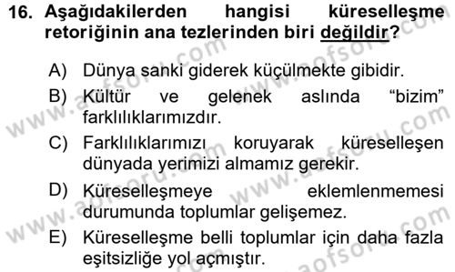 Kültür Sosyolojisi Dersi 2015 - 2016 Yılı (Vize) Ara Sınav Soruları 16. Soru