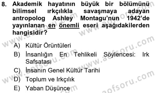 Kültür Sosyolojisi Dersi 2015 - 2016 Yılı (Vize) Ara Sınav Soruları 8. Soru
