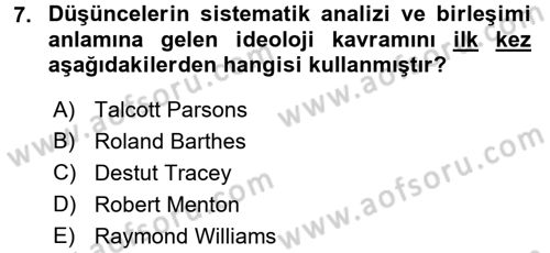 Kültür Sosyolojisi Dersi 2016 - 2017 Yılı 3 Ders Sınav Soruları 7. Soru