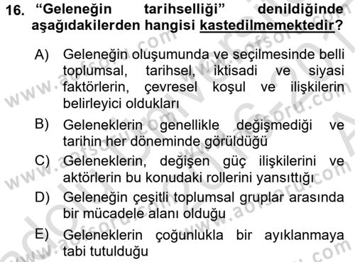 Kültür Sosyolojisi Dersi 2016 - 2017 Yılı (Vize) Ara Sınav Soruları 16. Soru
