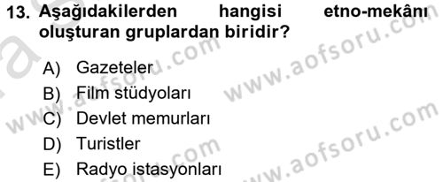 Kültür Sosyolojisi Dersi Ara Sınavı Deneme Sınav Soruları 13. Soru