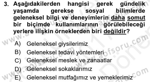 Kültür Sosyolojisi Dersi 2017 - 2018 Yılı (Final) Dönem Sonu Sınav Soruları 3. Soru