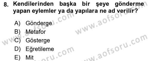 Kültür Sosyolojisi Dersi 2017 - 2018 Yılı (Final) Dönem Sonu Sınav Soruları 8. Soru