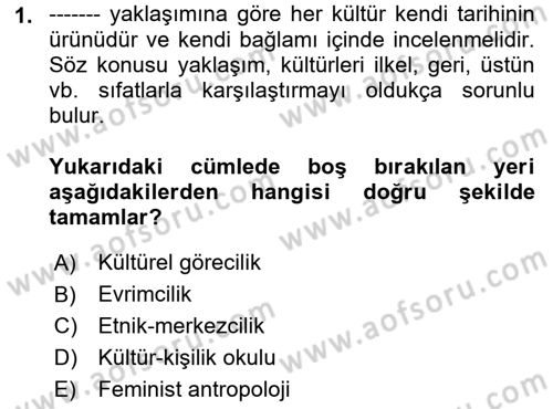 Kültür Sosyolojisi Dersi 2018 - 2019 Yılı 3 Ders Sınav Soruları 1. Soru