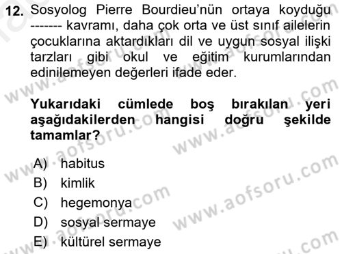 Kültür Sosyolojisi Dersi 2018 - 2019 Yılı (Final) Dönem Sonu Sınav Soruları 12. Soru
