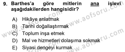 Kültür Sosyolojisi Dersi 2018 - 2019 Yılı (Final) Dönem Sonu Sınav Soruları 9. Soru