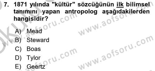 Kültür Sosyolojisi Dersi 2018 - 2019 Yılı Yaz Okulu Sınav Soruları 7. Soru