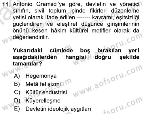 Kültür Sosyolojisi Dersi 2019 - 2020 Yılı (Vize) Ara Sınav Soruları 11. Soru