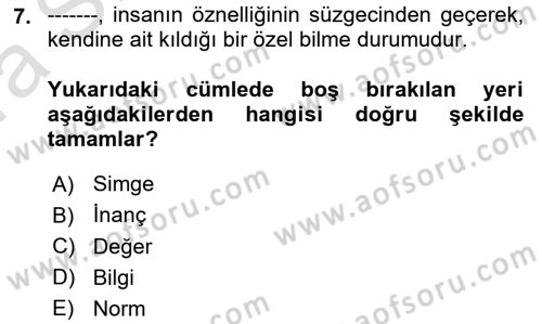 Kültür Sosyolojisi Dersi 2019 - 2020 Yılı (Vize) Ara Sınav Soruları 7. Soru