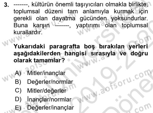 Kültür Sosyolojisi Dersi 2019 - 2020 Yılı (Final) Dönem Sonu Sınav Soruları 3. Soru