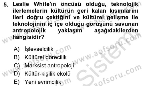 Kültür Sosyolojisi Dersi 2019 - 2020 Yılı (Final) Dönem Sonu Sınav Soruları 5. Soru