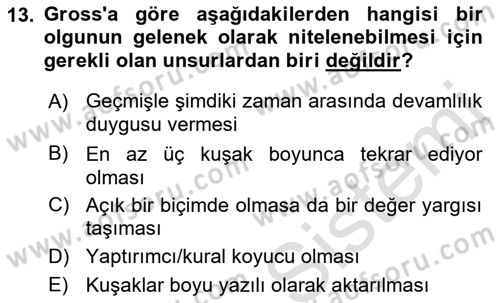 Kültür Sosyolojisi Dersi 2021 - 2022 Yılı (Vize) Ara Sınav Soruları 13. Soru