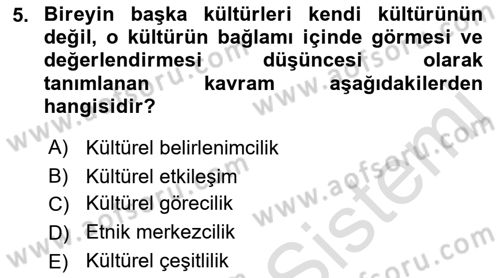 Kültür Sosyolojisi Dersi 2021 - 2022 Yılı (Vize) Ara Sınav Soruları 5. Soru