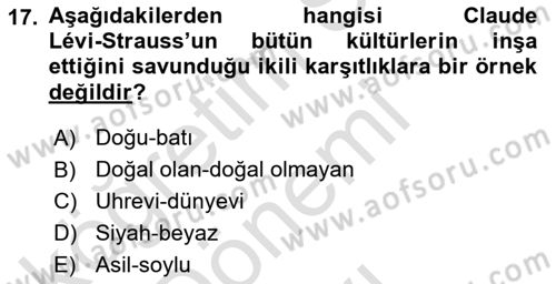 Kültür Sosyolojisi Dersi 2021 - 2022 Yılı (Final) Dönem Sonu Sınav Soruları 17. Soru