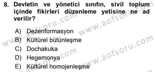 Kültür Sosyolojisi Dersi 2021 - 2022 Yılı Yaz Okulu Sınav Soruları 8. Soru