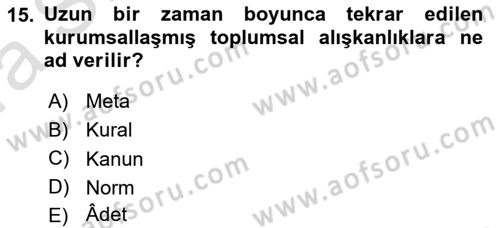 Kültür Sosyolojisi Dersi 2022 - 2023 Yılı (Vize) Ara Sınav Soruları 15. Soru