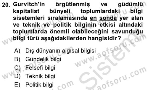 Kültür Sosyolojisi Dersi 2022 - 2023 Yılı (Vize) Ara Sınav Soruları 20. Soru