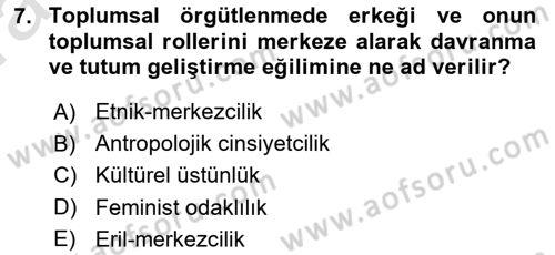 Kültür Sosyolojisi Dersi 2022 - 2023 Yılı (Vize) Ara Sınav Soruları 7. Soru