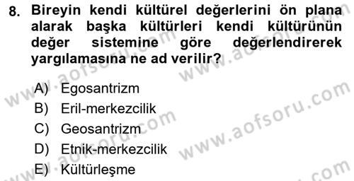 Kültür Sosyolojisi Dersi 2022 - 2023 Yılı Yaz Okulu Sınav Soruları 8. Soru