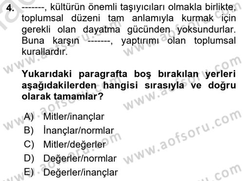 Kültür Sosyolojisi Dersi 2023 - 2024 Yılı (Vize) Ara Sınav Soruları 4. Soru