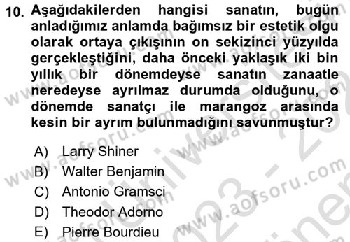 Kültür Sosyolojisi Dersi 2023 - 2024 Yılı (Final) Dönem Sonu Sınav Soruları 10. Soru