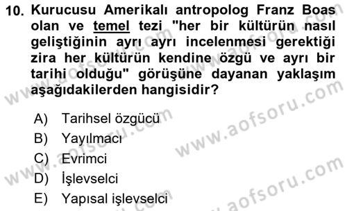 Kültür Sosyolojisi Dersi 2024 - 2025 Yılı (Vize) Ara Sınav Soruları 10. Soru