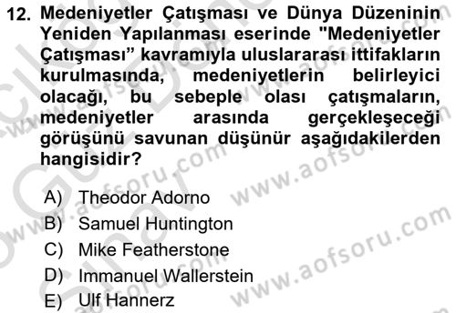 Kültür Sosyolojisi Dersi 2024 - 2025 Yılı (Vize) Ara Sınav Soruları 12. Soru