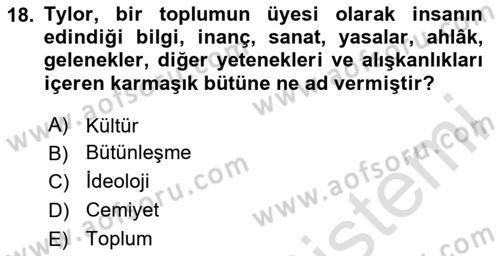Kültür Sosyolojisi Dersi 2024 - 2025 Yılı (Vize) Ara Sınav Soruları 18. Soru