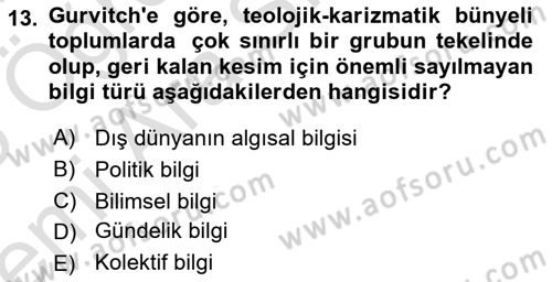 Kültür Sosyolojisi Dersi 2025 - 2026 Yılı (Vize) Ara Sınav Soruları 13. Soru