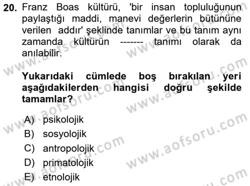 Kültür Sosyolojisi Dersi 2025 - 2026 Yılı (Final) Dönem Sonu Sınav Soruları 20. Soru
