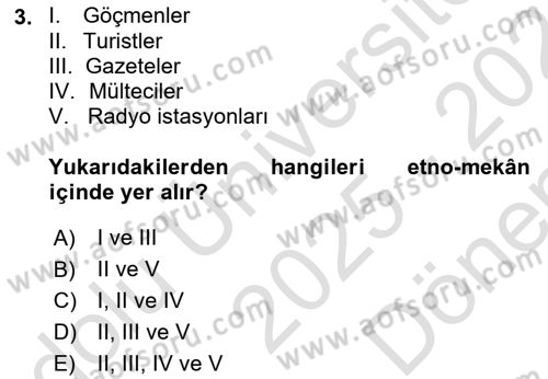 Kültür Sosyolojisi Dersi 2025 - 2026 Yılı (Final) Dönem Sonu Sınav Soruları 3. Soru