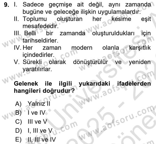 Kültür Sosyolojisi Dersi 2025 - 2026 Yılı (Final) Dönem Sonu Sınav Soruları 9. Soru