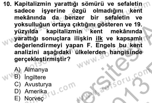 Kent Sosyolojisi Dersi 2012 - 2013 Yılı (Vize) Ara Sınav Soruları 10. Soru